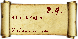 Mihalek Gejza névjegykártya